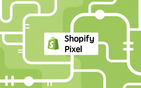 如何使用Shopify Pixel安装GA4代码并追踪转化价值